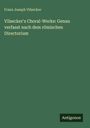 Grüner Hintergrund mit weißem Text: "Franz Joseph Vilsecker, Vilsecker's Choral-Werke: Genau verfasst nach dem römischen Directorium". Unten "Antigonos".