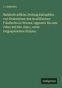 L. Lewysohn: Nafshoth adikim: Sechzig Epitaphien von Grabsteinen des israelitischen Friedhofes zu Worms, regressiv bis zum Jahre 905 übl. Zeitr., nebst biographischen Skizzen, Buch