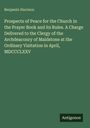 Text: "Benjamin Harrison. Prospects of Peace for the Church in the Prayer Book and its Rules..." Grüner Hintergrund mit Textfeld unten.