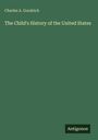 Charles A. Goodrich: The Child's History of the United States, Buch