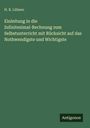 Buchcover: "Einleitung in die Infinitesimal-Rechnung". Grüner Hintergrund, weißer Text, Autor: H. B. Lübsen, unten "Antigonos".