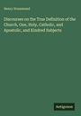 Henry Drummond, Titel: "Discourses on the True Definition of the Church...", dunkelgrüner Hintergrund, "Antigonos" unten.