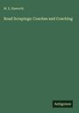 M. E. Haworth, Road Scrapings: Coaches and Coaching. Antigonos. Grüner Hintergrund, schlichte Gestaltung.