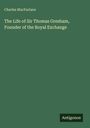 Titel: "The Life of Sir Thomas Gresham, Founder of the Royal Exchange" von Charles MacFarlane, Name: Antigonos. grüner Hintergrund.