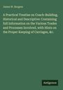 Titel: "A Practical Treatise on Coach-Building..." von James W. Burgess. Grüner Hintergrund. Unten rechts steht "Antigonos".