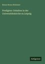 Titel: "Predigten: Gehalten in der Universitätskirche zu Leipzig" von Benno Bruno Brückner. Grüner Hintergrund mit "Antognos" Logo.