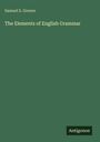 Oben steht "Samuel S. Greene", darunter "The Elements of English Grammar", unten rechts "Antigonos". Grüner Hintergrund.