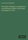 Titel: "The Family of Bethany ..." Autoren: Louis Bonnet, Hugh White. Unten rechts: "Antigonos". Grüner Hintergrund.