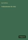 Karl Steffens: Volkskalender für 1855, Buch
