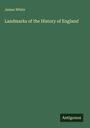 Text: "James White", "Landmarks of the History of England", "Antigonos". Grüner Hintergrund.