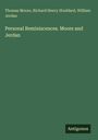 Thomas Moore: Personal Reminiscences. Moore and Jerdan, Buch