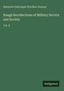 "Rough Recollections of Military Service and Society, Vol. II" von Balcarres Dalrymple Wardlaw Ramsay. Grüner Hintergrund.