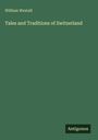 William Westall: Tales and Traditions of Switzerland, Buch
