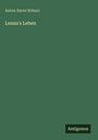 Anton Xaver Schurz: Lenau's Leben, Buch
