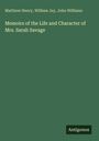 Oben stehen die Namen Matthew Henry, William Jay, John Williams. Titel: "Memoirs of the Life and Character of Mrs. Sarah Savage". Unten rechts steht "Antigonos". Der Hintergrund ist dunkelgrün.