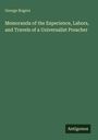 George Rogers: Memoranda of the Experience, Labors, and Travels of a Universalist Preacher, Buch