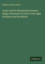 "Prayer and Its Remarkable Answers" von William Weston Patton. Unten rechts ein schwarzes Rechteck mit "Antigonos".
