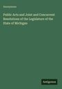 Text: "Anonymous. Public Acts and Joint and Concurrent Resolutions of the Legislature of the State of Michigan. Antigonos." Ai ist grün.