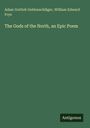 Adam Gottlob Oehlenschläger, William Edward Frye, "The Gods of the North, an Epic Poem". Grüner Hintergrund, Logo "Antigonos".