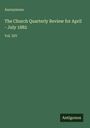 Text: "Anonymous, The Church Quarterly Review for April - July 1882, Vol. XIV, Antigonos". Grüner Hintergrund.
