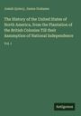 "Josiah Quincy, James Grahame; The History of the United States of North America... Vol. I; Antigonos" auf grünem Hintergrund.