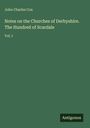 "Notes on the Churches of Derbyshire. The Hundred of Scardale Vol. I" in heller Schrift auf grünem Hintergrund. Unten steht "Antigonos".