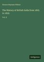 Horace Hayman Wilson: The History of British India from 1805 to 1835, Buch