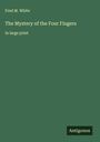 Fred M. White: The Mystery of the Four Fingers, Buch