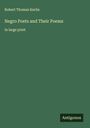 Robert Thomas Kerlin: Negro Poets and Their Poems, Buch