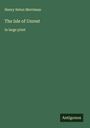 Henry Seton Merriman: The Isle of Unrest, Buch