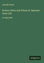 Lafcadio Hearn: Kokoro; Hints and Echoes of Japanese Inner Life, Buch