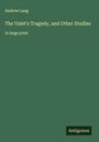 Andrew Lang: The Valet's Tragedy, and Other Studies, Buch