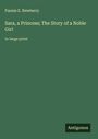 Fannie E. Newberry: Sara, a Princess; The Story of a Noble Girl, Buch