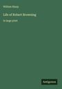 William Sharp: Life of Robert Browning, Buch