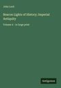 John Lord: Beacon Lights of History; Imperial Antiquity, Buch