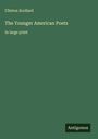 Clinton Scollard: The Younger American Poets, Buch