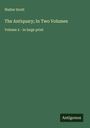 Walter Scott: The Antiquary; In Two Volumes, Buch