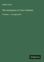 Walter Scott: The Antiquary; In Two Volumes, Buch