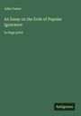 John Foster: An Essay on the Evils of Popular Ignorance, Buch