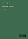 Andrew Lang: Homer And His Age, Buch