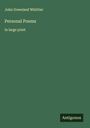 John Greenleaf Whittier: Personal Poems, Buch