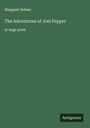 Margaret Sidney: The Adventures of Joel Pepper, Buch