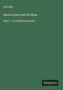 Karl May: Mein Leben und Streben, Buch