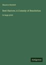 Maurice Hewlett: Rest Harrow; A Comedy of Resolution, Buch