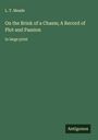 L. T. Meade: On the Brink of a Chasm; A Record of Plot and Passion, Buch