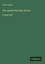 Jack London: The Jacket (The Star-Rover), Buch