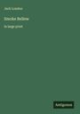 Jack London: Smoke Bellew, Buch