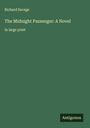 Richard Savage: The Midnight Passenger: A Novel, Buch