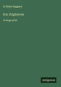H. Rider Haggard: Eric Brighteyes, Buch