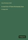 Anna Bowman Dodd: In And Out of Three Normandy Inns, Buch